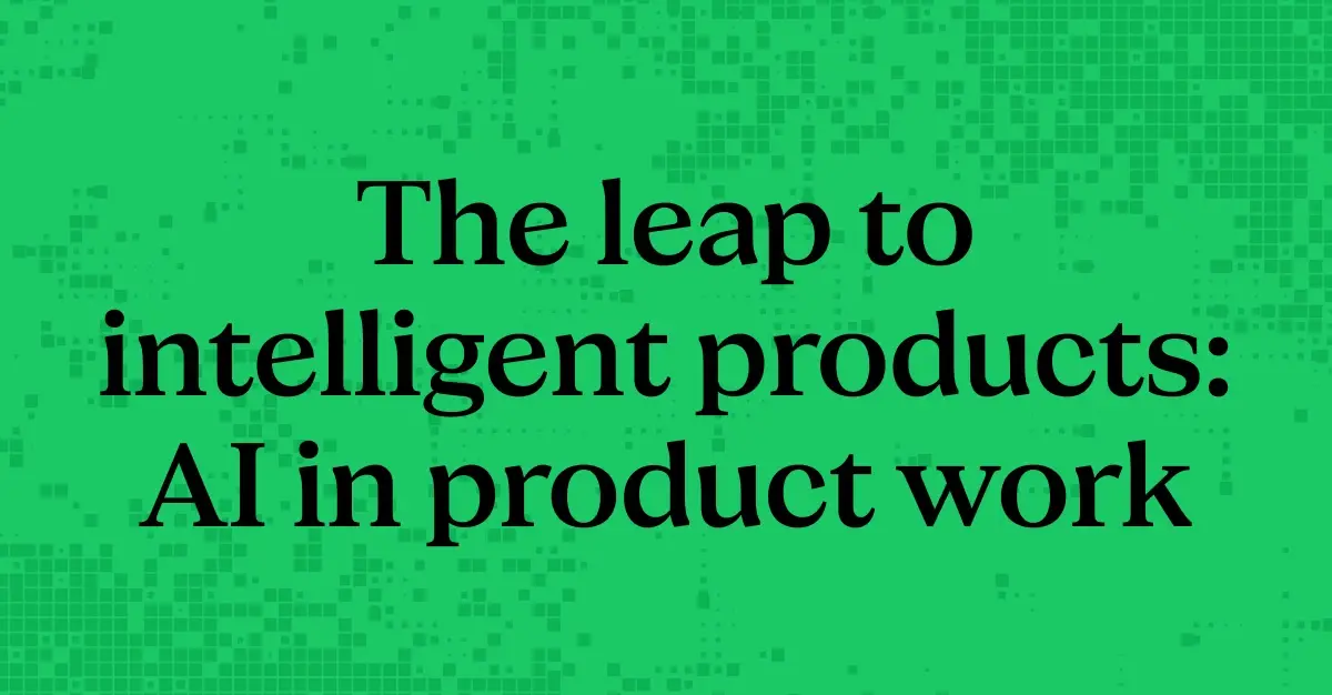 The state of AI in digital product work 2026