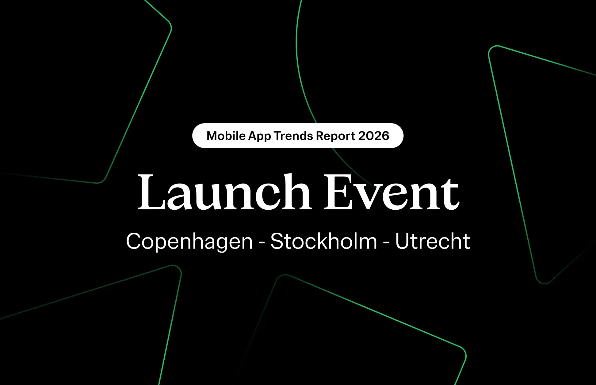 Mobile App Trends Report 2026: Launch Event